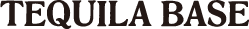 TEQUILA BASE